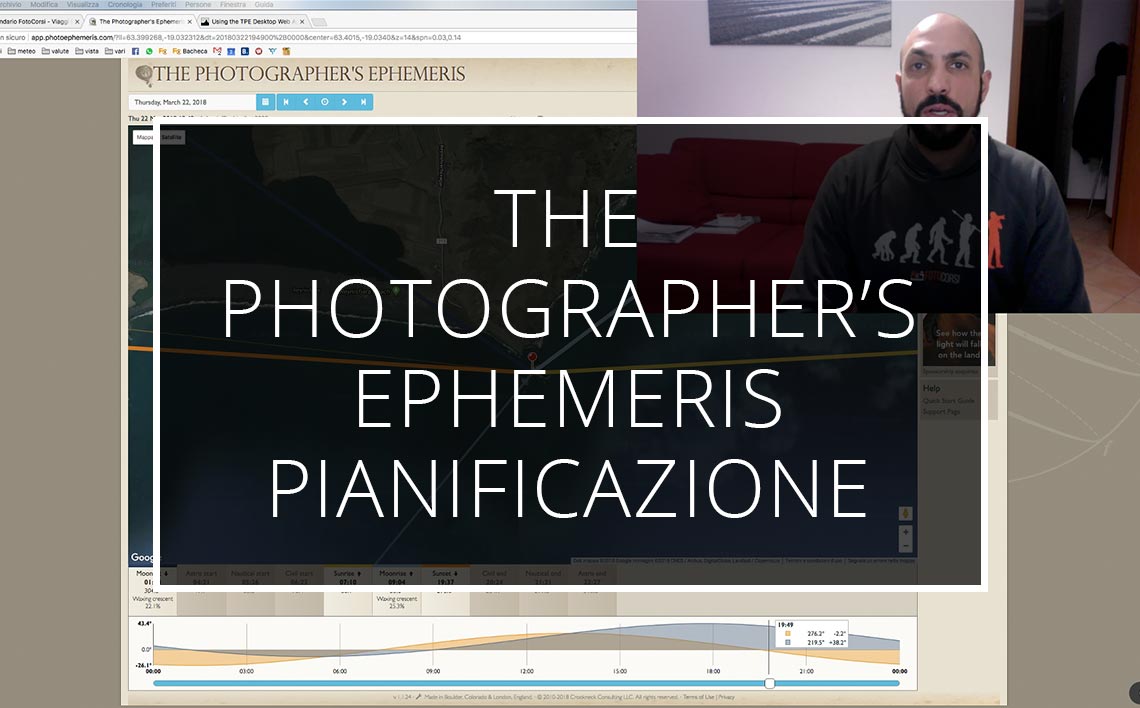 20 03 22 Pianificazione Tpe The Photographer's Ephemeris Videotutorial Webinar Tutorial